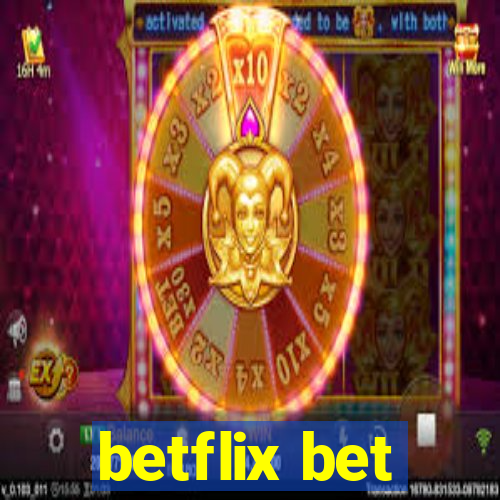 betflix bet